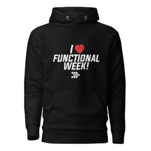 I Love Functional Week! Hoodie